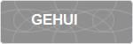 GEHUI