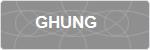GHUNG