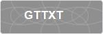 GTTXT