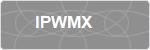 IPWMX