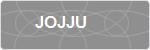 JOJJU
