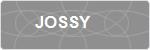 JOSSY