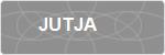 JUTJA