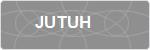 JUTUH