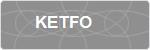 KETFO