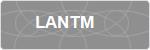LANTM