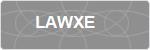 LAWXE
