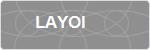 LAYOI