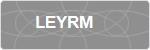 LEYRM