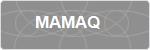 MAMAQ