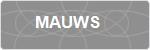 MAUWS