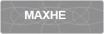 MAXHE