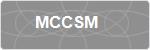 MCCSM