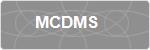 MCDMS