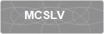 MCSLV