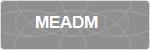 MEADM