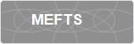 MEFTS