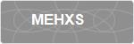 MEHXS