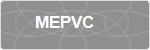 MEPVC
