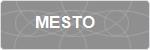 MESTO