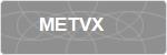 METVX