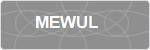 MEWUL