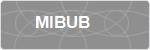 MIBUB
