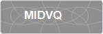 MIDVQ