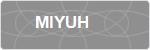 MIYUH