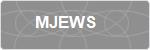 MJEWS