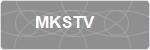 MKSTV