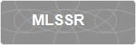 MLSSR
