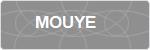 MOUYE