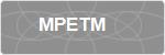 MPETM