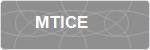 MTICE