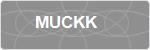 MUCKK