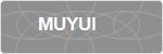 MUYUI