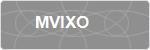 MVIXO