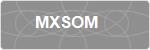 MXSOM