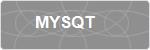 MYSQT