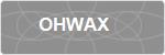 OHWAX