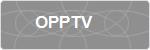 OPPTV