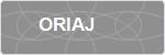 ORIAJ