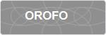 OROFO