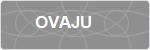 OVAJU