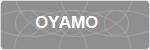 OYAMO
