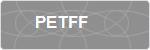 PETFF