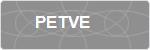 PETVE