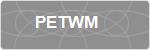 PETWM