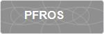 PFROS